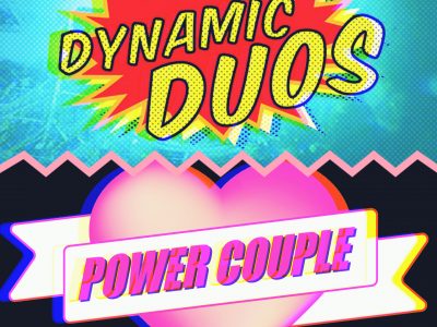 Dynamic Duos and Power Couples Collage